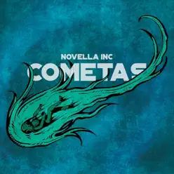 Cometas - Single - Novella Inc. Cometas - Single - Novella Inc.