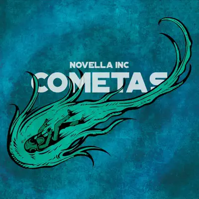 Cometas - Single - Novella Inc.
