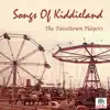 Songs of Kiddieland album lyrics, reviews, download