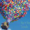 Up It Up - Single album lyrics, reviews, download