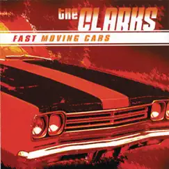 Fast Moving Cars by The Clarks album reviews, ratings, credits