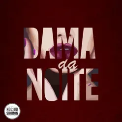 Dama da Noite - Single - Nocivo Shomon