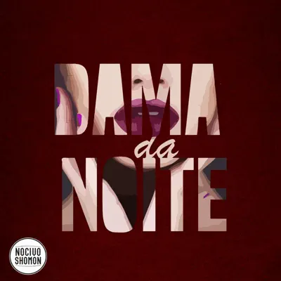 Dama da Noite - Single - Nocivo Shomon