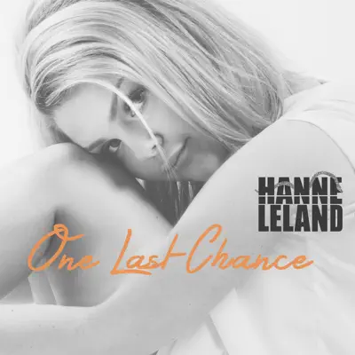 One Last Chance - Single - Hanne Leland