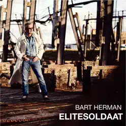 Elitesoldaat - Single - Bart Herman Elitesoldaat - Single - Bart Herman