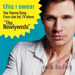 This I Swear - Single - Nick Lachey