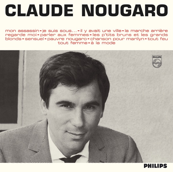 Je suis sous... - Claude Nougaro