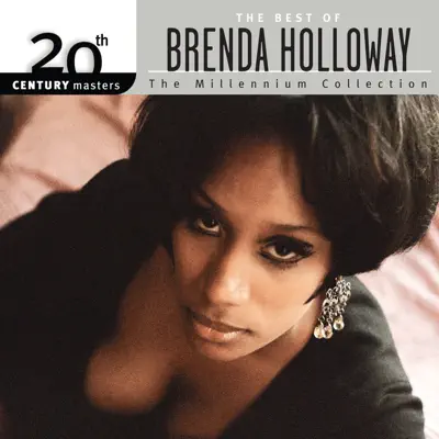 20th Century Masters - The Millennium Collection: The Best of Brenda Holloway - Brenda Holloway 20th Century Masters - The Millennium Collection: The Best of Brenda Holloway - Brenda Holloway