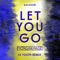 Let You Go - Morgan Page lyrics