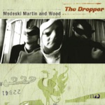 Medeski, Martin & Wood - The Dropper