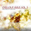 Chillout Gold, Vol. 3 (Gold Chillout Selection)
