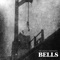 Bells - The Unlikely Candidates lyrics