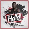 Hello (feat. El & Shaker) - DJ Mic Smith lyrics