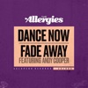 Dance Now / Fade Away - Single
