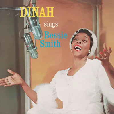 Dinah Washington Sings Bessie Smith - Dinah Washington
