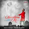 Baadara Re Meera a Confluence - Single album lyrics, reviews, download