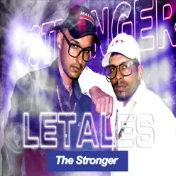 The Stronger - Los letales