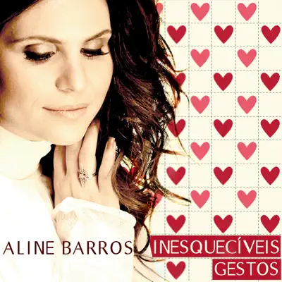 Inesquecíveis Gestos - Single - Aline Barros