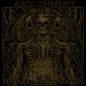 Abolishment of Flesh - Inhuman Anatomy