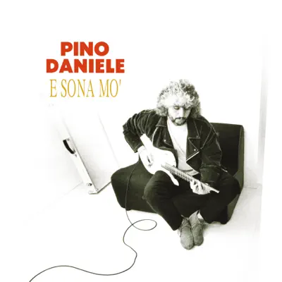 E sona mo' (Live) [Remastered Version] - Pino Daniele