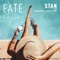 Fate (feat. Marksman Lloyd & Kayo) - Stan lyrics