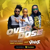 Vinka - Overdose (feat. Kent & Flosso)