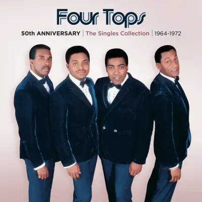 50th Anniversary: The Singles Collection 1964-1972 - The Four Tops