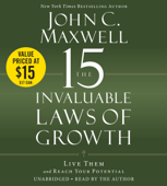 The 15 Invaluable Laws of Growth - John C. Maxwell