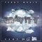 Gravity (feat. C4) - Teddy Music lyrics