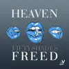 Heaven (Fifty Shades Freed) [feat. Kamilla Wigestrand] - Single album lyrics, reviews, download