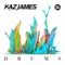 Drums - Kaz James lyrics