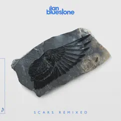 Scars (Remixed) by Ilan Bluestone album reviews, ratings, credits
