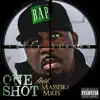 Stream & download One Shot (feat. Masspike Miles) - Single