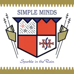 Sparkle In the Rain (Deluxe Version) - Simple Minds Sparkle In the Rain (Deluxe Version) - Simple Minds