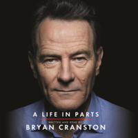 Bryan Cranston - A Life in Parts artwork