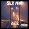 D.T.S. - Silk Man lyrics