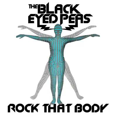 Rock That Body (Radio Edit) - Single - The Black Eyed Peas