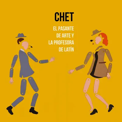 El Pasante de Arte y la Profesora de Latín - Single - Chet