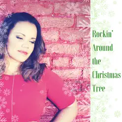 Rockin' Around the Christmas Tree - Single - Kimberley Locke Rockin' Around the Christmas Tree - Single - Kimberley Locke
