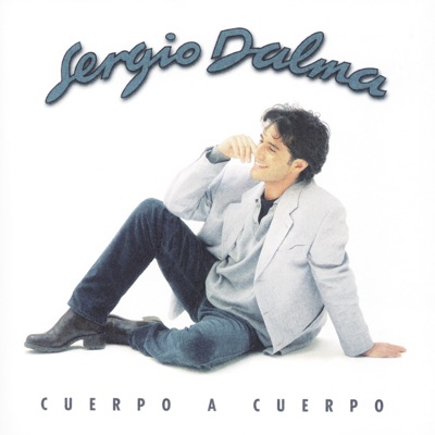 Cuerpo a Cuerpo - Sergio Dalma