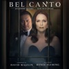 Bel Canto (Original Motion Picture Soundtrack) [feat. Renée Fleming] artwork