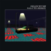 Deadcrush (salute Remix) artwork