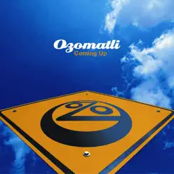 Coming Up - EP - Ozomatli