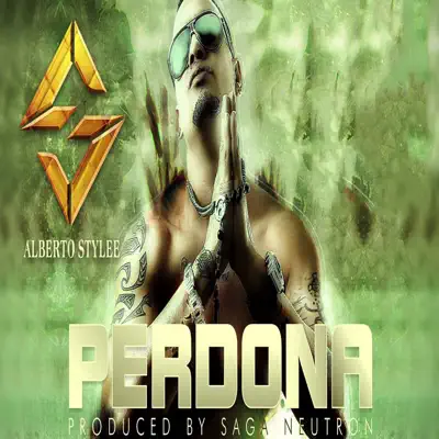 Perdona - Single - Alberto Stylee
