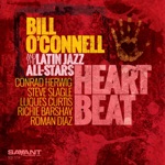 Bill O'Connell & The Latin Jazz All-Stars - Heart-Beat