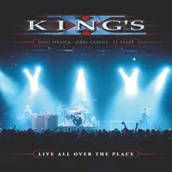 Live All over the Place - King's X