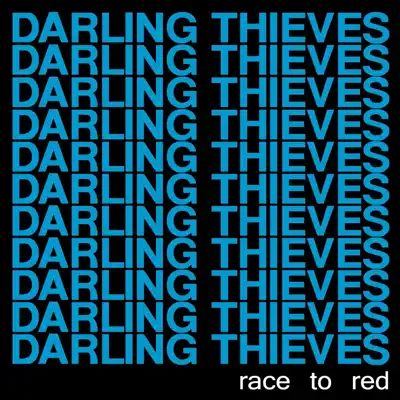 Race to Red - Darling Thieves