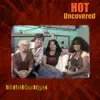 Hot Uncovered album lyrics, reviews, download