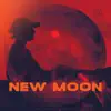 New Moon - EP album lyrics, reviews, download