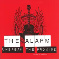 Unbreak the Promise - The Alarm